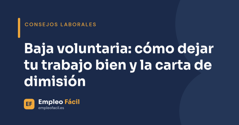 Portada: baja voluntaria, cómo dejar tu trabajo y la carta de dimisión