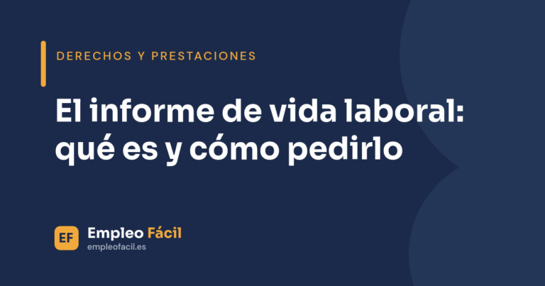 Portada: el informe de vida laboral, qué es y cómo pedirlo